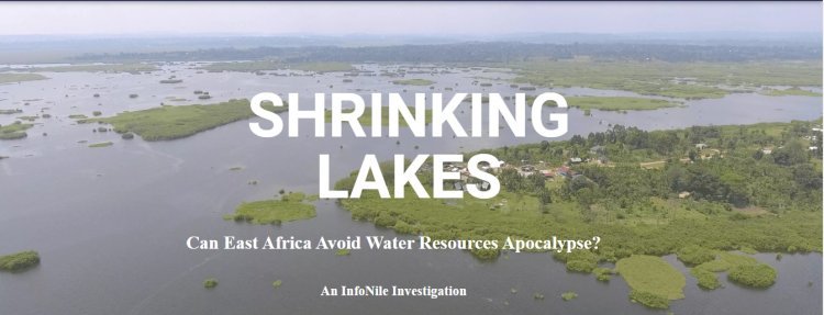 Shrinking Lakes; Can East  Africa avoid water resource apocalypse?