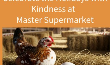 Master Supermarket Announces 100 Percent Cage Free Egg Sourcing  Commitment across all its Branches